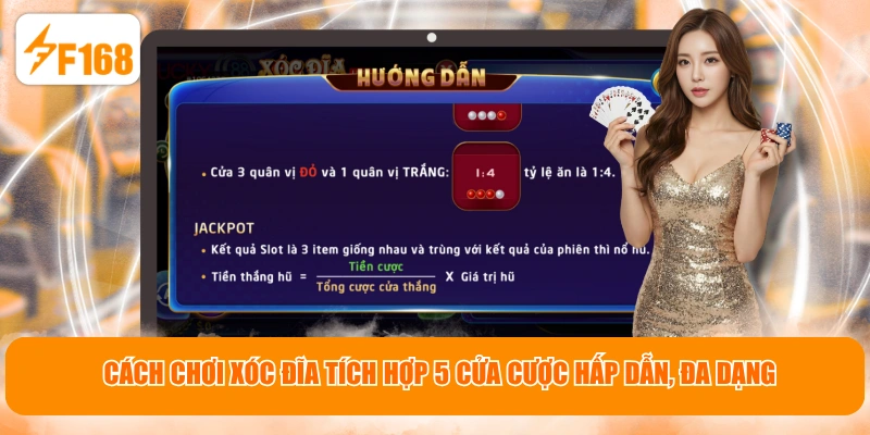 Cách chơi Xóc Đĩa tích hợp 5 cửa cược hấp dẫn, đa dạng