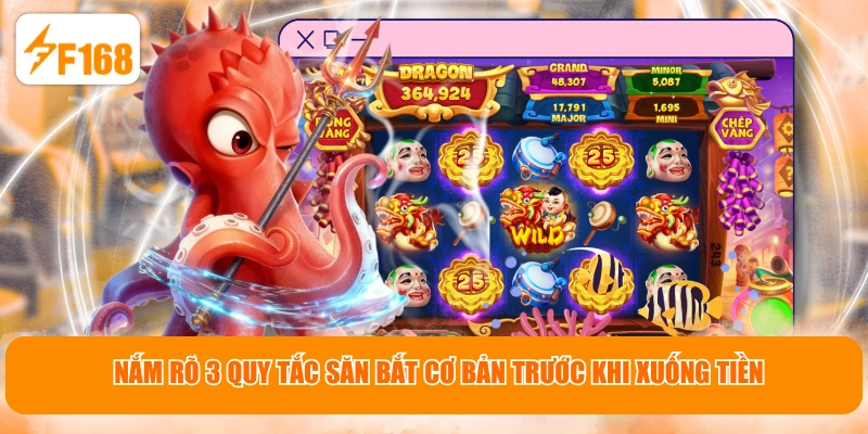 Nắm rõ 3 quy tắc săn bắt cơ bản trước khi xuống tiền